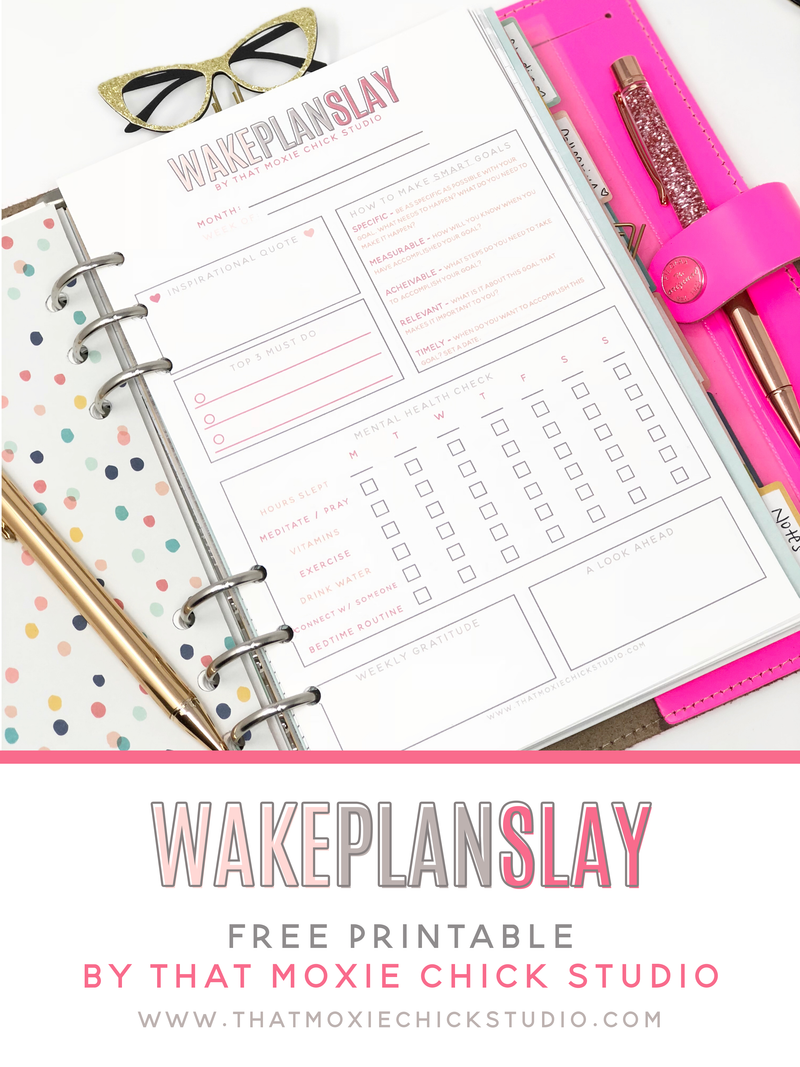 Wake Plan Slay - Free Printable