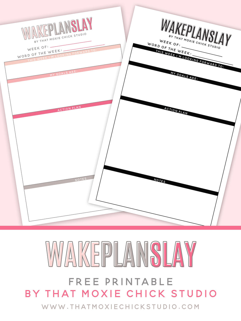 Wake Plan Slay - Weekly Goals FREE Printable