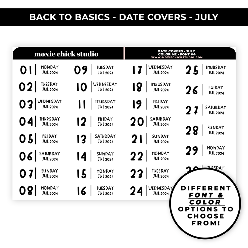 DATE COVERS 'JULY' - NEW FONTS & COLOR OPTIONS - NEW RELEASE