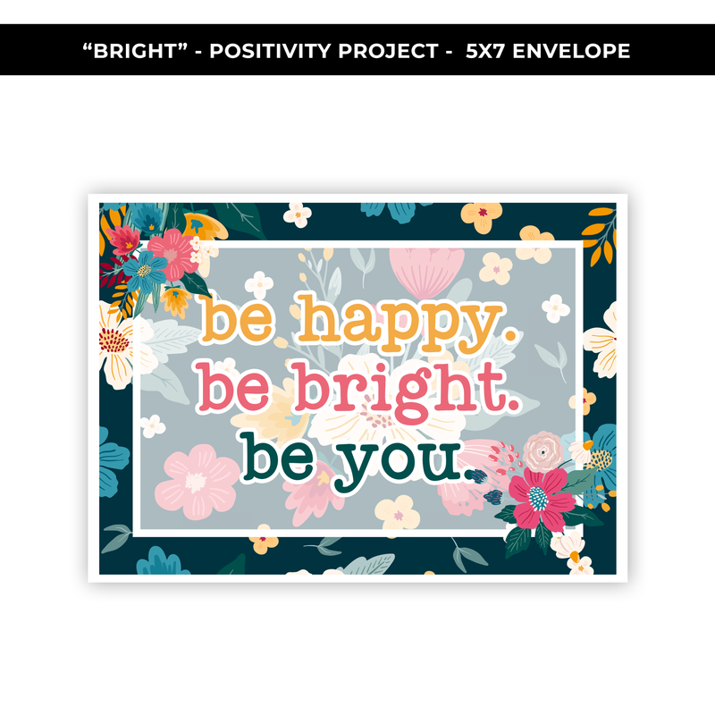5X7 ENVELOPE 'POSITIVITY PROJECT BRIGHT' - NEW RELEASE