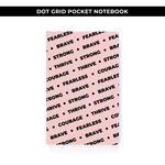 DOT GRID POCKET NOTEBOOK - WORDS PINK BACKGROUND / NEW RELEASE
