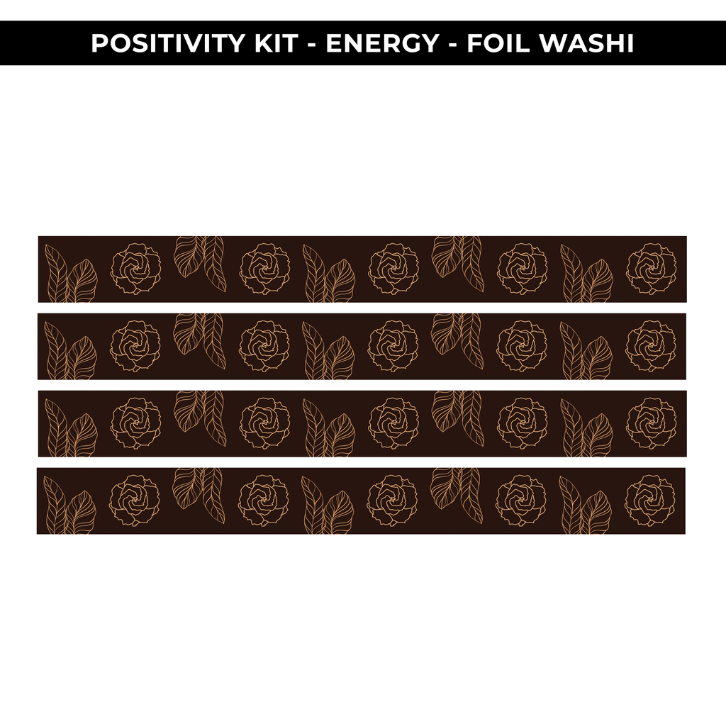 FOIL WASHI ROLL - 'ENERGY' POSITIVITY PROJECT - NEW RELEASE