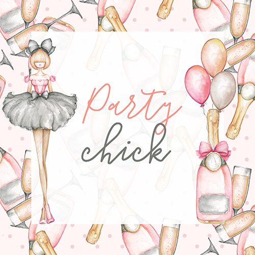 PARTY CHICK
