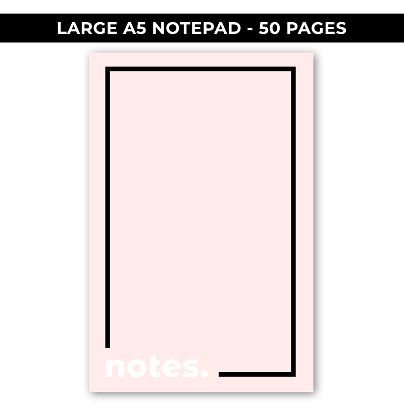 A5 SIZE NOTEPAD - NOTES (VERSION 1) - 50 PAGES / NEW RELEASE