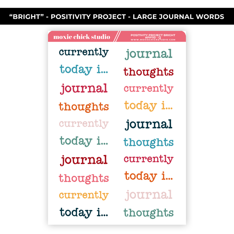 POSITIVITY PROJECT BRIGHT LARGE JOURNALING WORDS - NEW RELEASE