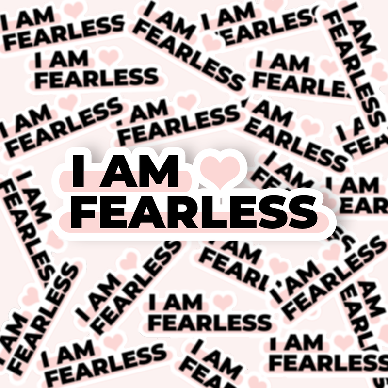 3" VINYL DECAL - I AM FEARLESS / NEW RELEASE