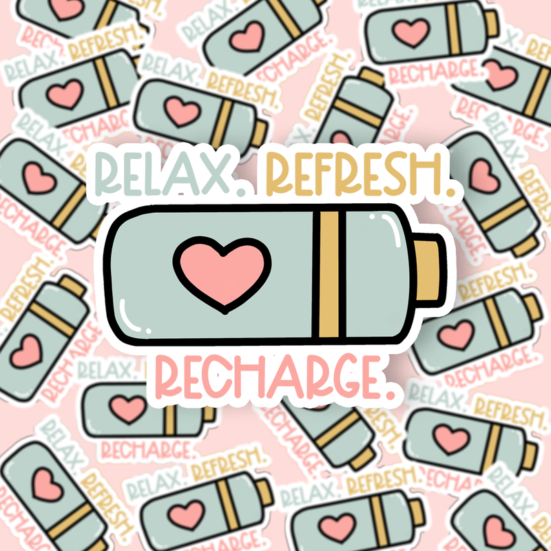 3" VINYL DECAL - RELAX REFRESH RECHARGE / NEW RELEASE