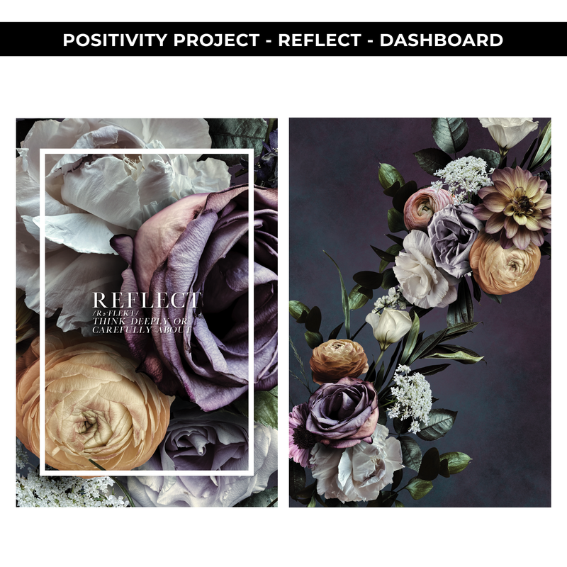 DASHBOARD - 'REFLECT' POSITIVITY PROJECT - NEW RELEASE