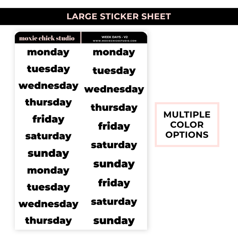DAYS OF THE WEEK #V2 / LARGE SHEET / NEW RELEASE