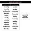 DAYS OF THE WEEK / LARGE SHEET / NEW RELEASE