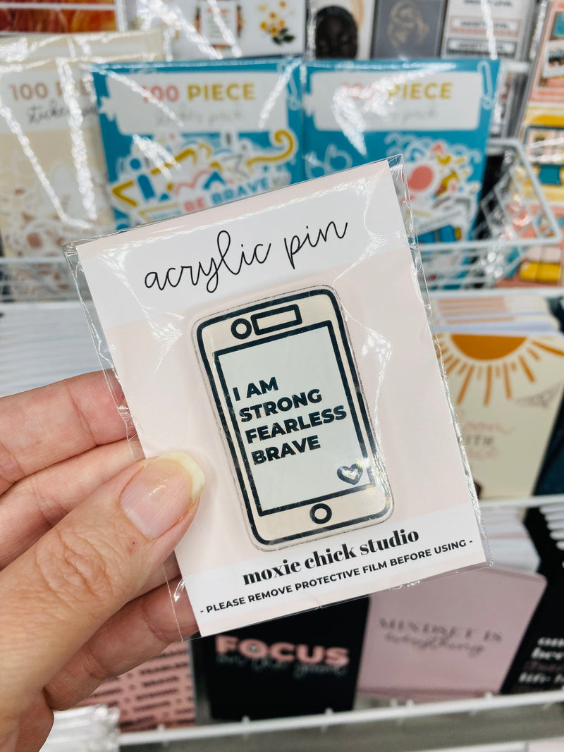 AFFIRMATION PHONE ACRYLIC PIN / NEW RELEASE